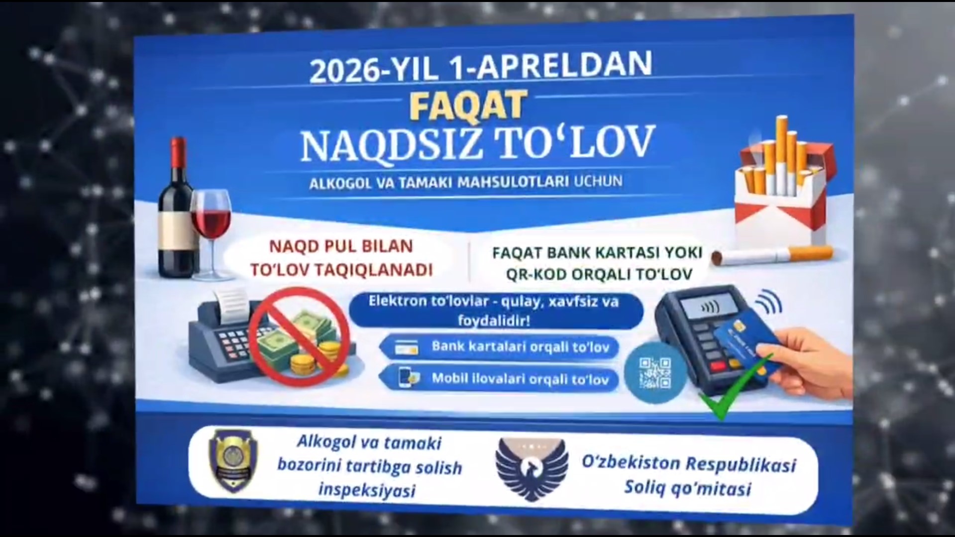 Alkogol va tamaki savdosini faqat elektron toʻlovlar orqali amalga oshirish soʻralmoqda