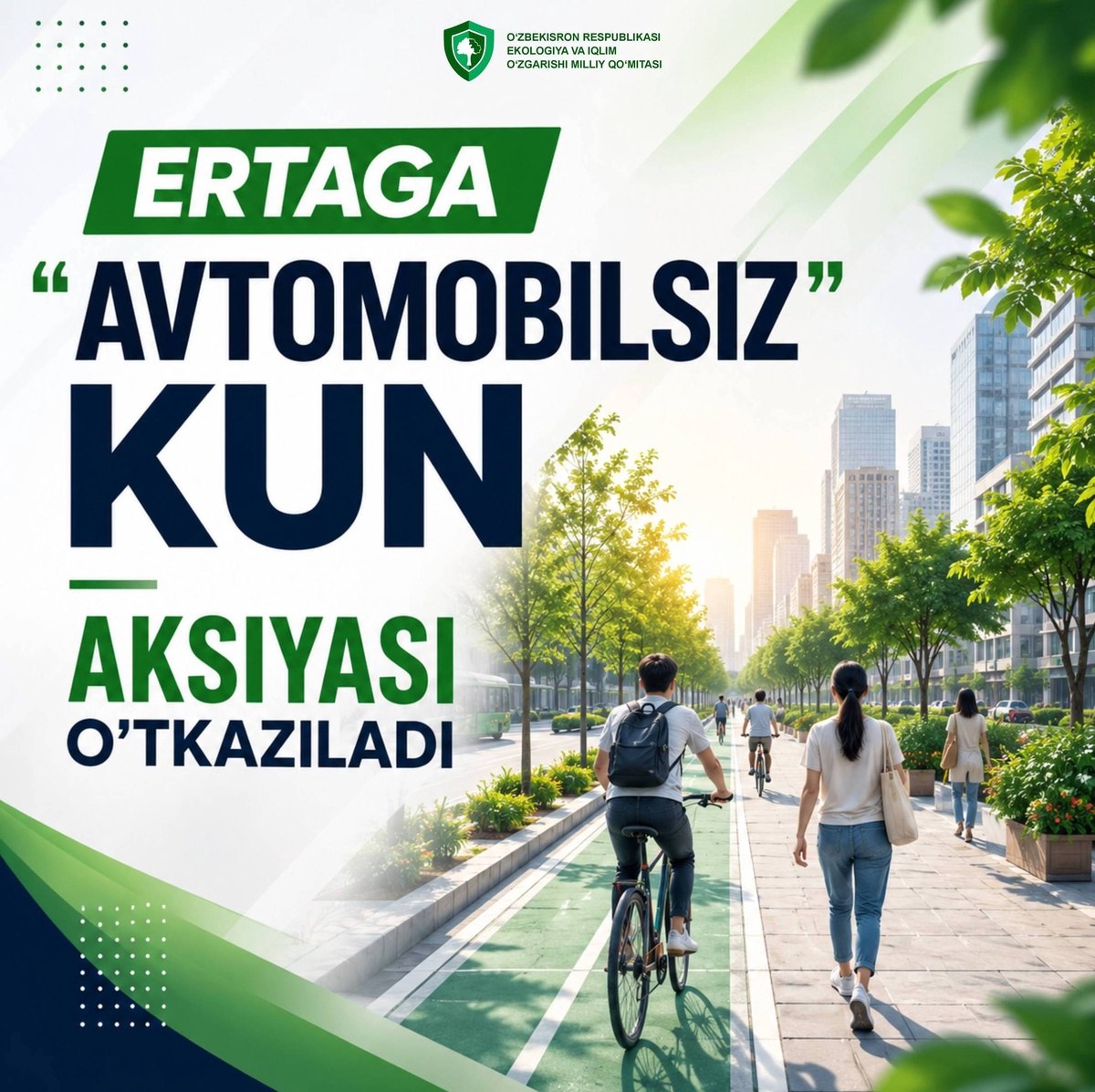 10 июнь куни Ўзбекистон бўйлаб навбатдаги «Автомобилсиз кун» акцияси ўтказилади