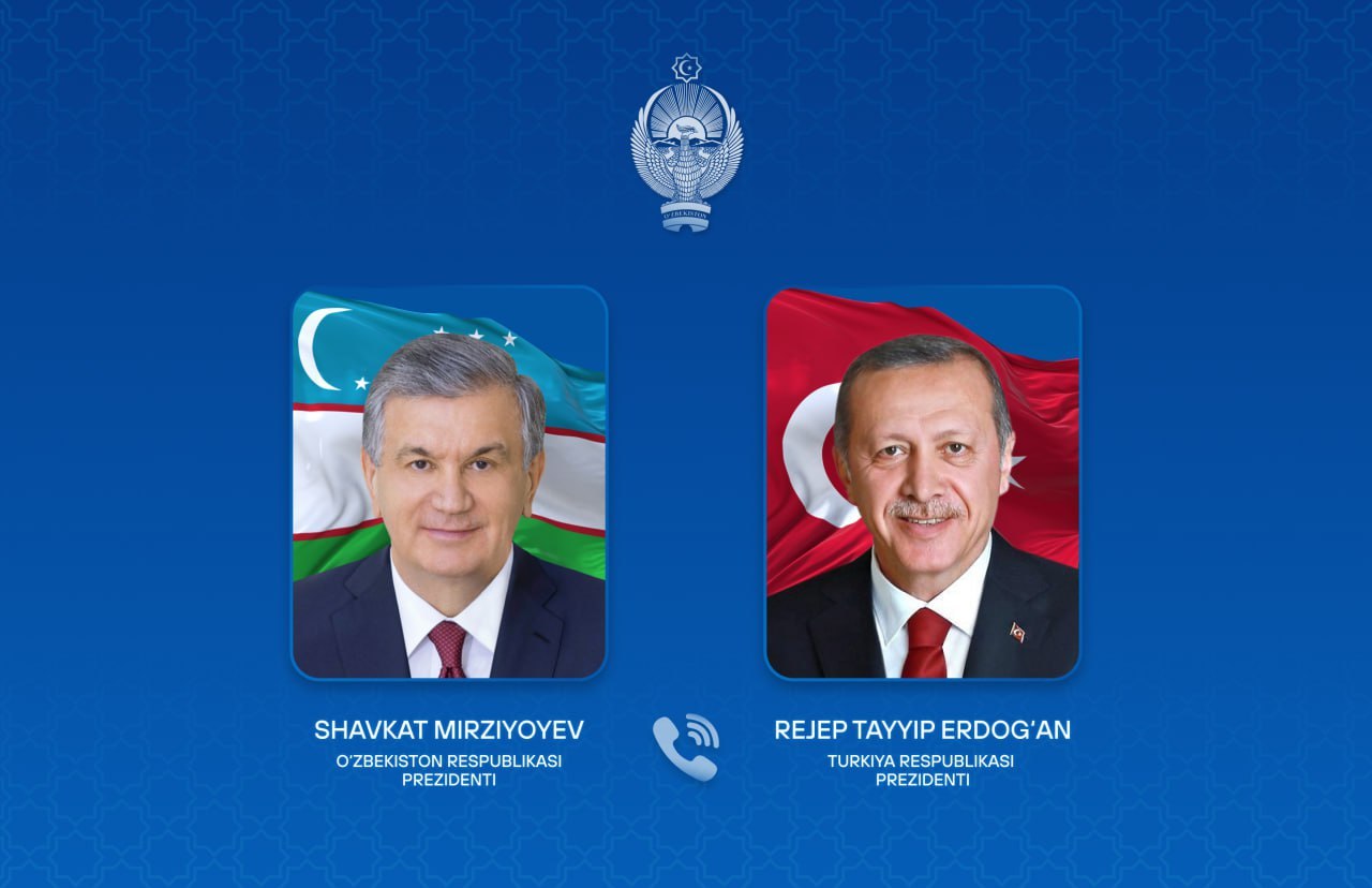 Oʻzbekiston va Turkiya yetakchilari telefon orqali muloqot qildilar