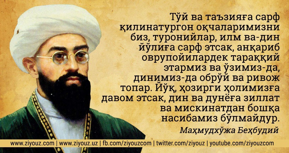Mahmudxoʻja Behbudiy: turkiston jadidchilik harakatining yoʻlboshchisi ...