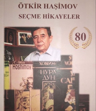 Oʻtkir Hoshimov asarlari turk tilida chop etildi