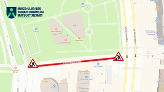 Mirzo Ulugʻbek tumanidagi koʻchalardan biri 20-dekabrgacha yopiladi