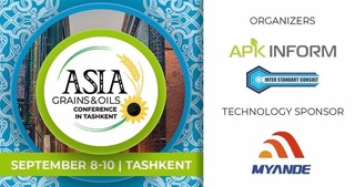 В Ташкенте пройдет международная конференция «Asia Grains&amp;Oils Conference in Tashkent»