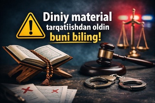 Diniy materiallar uchun javobgarlikni bilasizmi?
