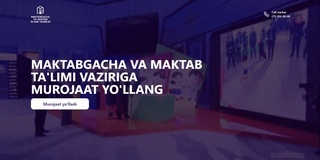 Мактабгача ва мактаб таълими вазирлигида "Вазирга мурожаат" портали ишга туширилди