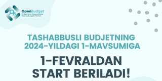 “Tashabbusli byudjet”ning yangi mavsumi 1-fevraldan boshlanadi