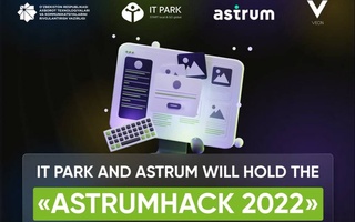 IT Park и IT-Академия «Astrum» проведут хакатон «ASTRUMHACK 2022» с призовым фондом 45 млн сумов