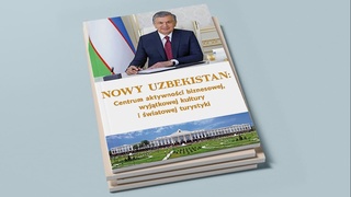 Polshada yangi Oʻzbekistonga bagʻishlangan maxsus jurnal chop etildi
