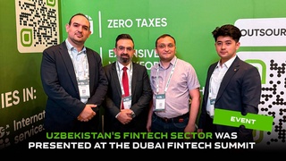Финтек-сектор Узбекистана представили на Dubai Fintech Summit