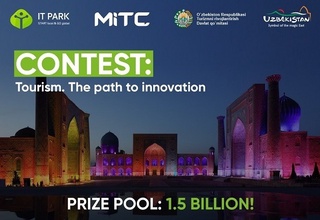 Туризм соҳасида «Tourism. The Path to Innovation» стартаплар танлови эълон қилинди