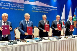 Национальные профцентры пяти стран учредили Организацию профсоюзов тюркских государств