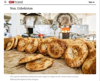 CNN Travel портали ўзбек нонини дунёдаги энг сара 50 та нон турлари рўйхатига киритди