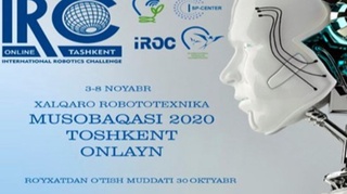 «International Robotics Challenge 2020» халқаро робототехника мусобақасига старт берилди