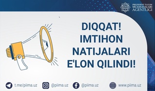 Президент мактабларининг 1-босқич саралаш имтиҳон натижалари эълон қилинди