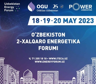 Тошкент шаҳрида Ўзбекистон Иккинчи халқаро энергетика форуми бўлиб ўтади