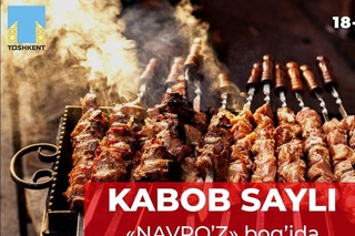 "10 metrlik kabob" festivali birinchi marta poytaxtning "Navro'z" bog'ida bo'lib o'tadi