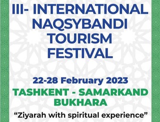 The third International Tourism Festival "Naqshbandiya" will be held in Bukhara