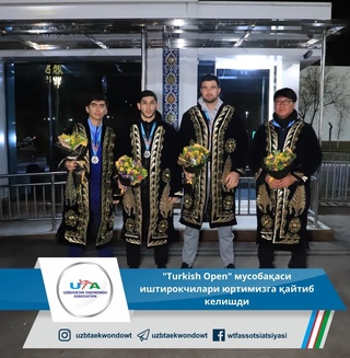 "Turkish Open"da qatnashgan taekvondochilarimiz yurtimizga qaytib keldi