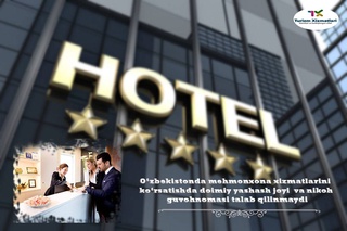 В Узбекистане при оказания гостиничных услуг не требуется постоянного места жительства и свидетельства о браке