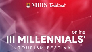 MDIS Tashkent to host III Millennials’ Tourism Festival