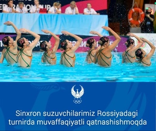 Oʻzbekiston sinxron suzuvchilari Rossiyadagi turnirda shohsupaga koʻtarildi