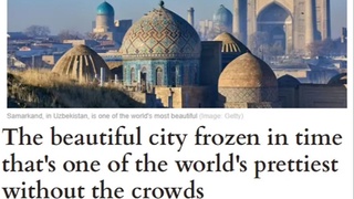 Қадимий Самарқанд шаҳрининг бой мероси Буюк Британия ОАВ диққат марказида