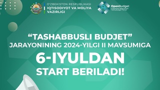 “Tashabbusli budjet” jarayonining 2024-yilgi 2-mavsumiga 6-iyuldan start beriladi