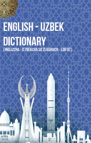 Ўзбек тилини мустақил ўзлаштиришга мўлжалланган платформаси яратилди