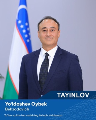 Ойбек Йўлдошев таълим ва илм-фан вазирининг биринчи ўринбосари лавозимига тайинланди
