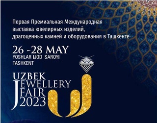 В Ташкенте пройдет первая международная ювелирная выставка «Uzbek Jewellery Fair-2023»