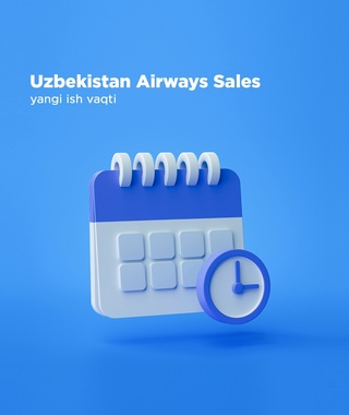 Uzbekistan Airways Sales иш куни давомийлигини узайтиради