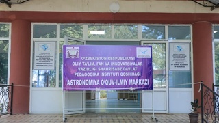 Шаҳрисабзда ўқув-илмий астрономия маркази очилди