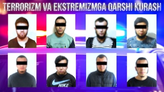 Тошкент вилоятида “Катибатул тавхид вал Жиҳод” террористик ташкилотнинг 8 нафар аъзоси қўлга олинди