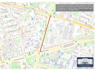 Bobur koʻchasining bir qismi avtomobillar harakati uchun vaqtincha cheklanadi