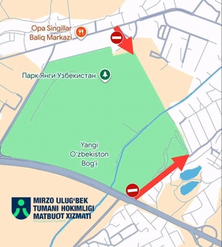 Yangi Oʻzbekiston bogʻi atrofida avtomobillar harakati vaqtincha cheklanadi