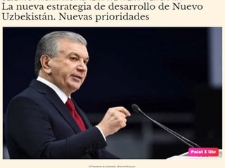 Испания БАҚ: Жаңа Өзбекстанның даму стратегиясы – жаңа үстем бағыттар