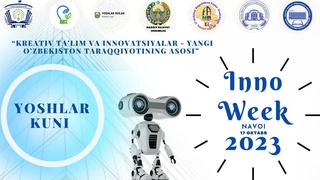 Навоийда «InnoWeek.Uz–2023» ҳудудий инновацион ғоялар ҳафталиги бўлиб ўтмоқда