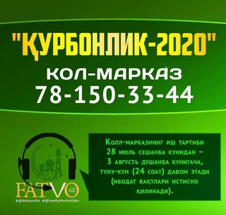 Qurbon hayiti bilan bogʻliq savollar uchun maxsus 24 soatlik koll-markaz ishga tushirildi