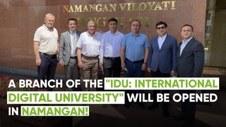В Намангане откроется филиал международного вуза «IDU:International Digital University»