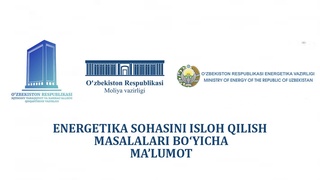 Мутасадди вазирликлар энергетика соҳасини ислоҳ қилиш бўйича маълумот берди
