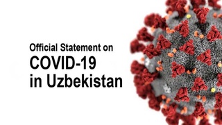 Official Statement: 602 active cases in Uzbekistan