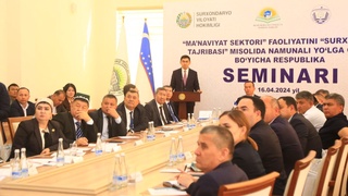 “Maʼnaviyat sektori” hayotimizga oʻzgacha mazmun olib kirmoqda