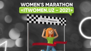 Сегодня состоится женский марафон в рамках проекта «ITWomenUz»