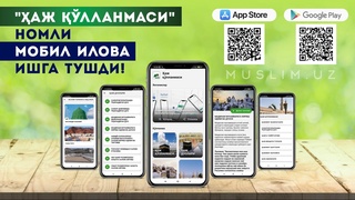“Haj qo'llanmasi” nomli mobil ilova ishga tushdi