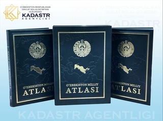 Ўзбекистоннинг биринчи  Миллий атласи яратилди. Унда нималар акс эттирилган?