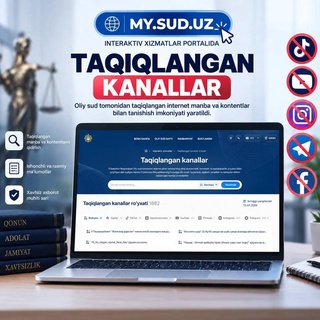 MY.SUD.UZ interaktiv xizmatlar portalida “Taqiqlangan kanallar” xizmati joriy etildi