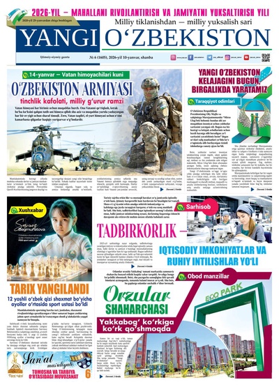 Yangi Oʼzbekiston № 6 (1605), 2026-yil 10 yanvar