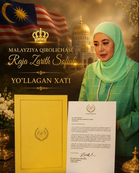 Malayziya Qirolichasidan tashakkurnoma