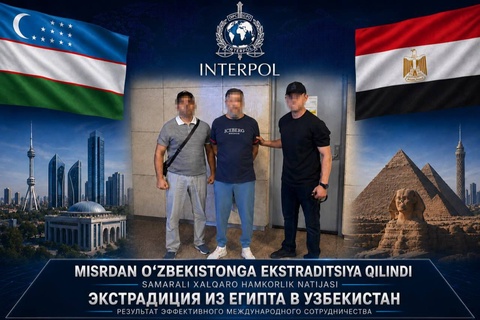 Из Египта в Узбекистан экстрадирован особо опасный преступник, находившийся в международном розыске