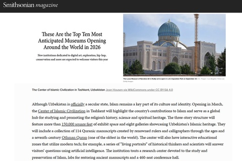 Smithsonian Oʻzbekistondagi Islom sivilizatsiyasi markazini 2026-yilda dunyodagi TOP-10 muzey qatoriga kiritdi